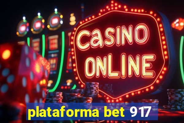 plataforma bet 917